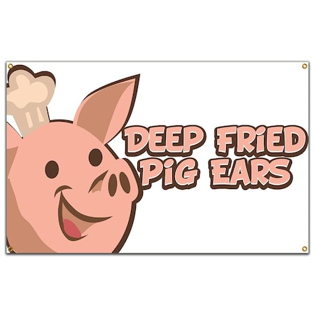 Signmission Deep Fried Pig Ears Banner Concession Stand Food Truck Single Sided B-120 Deep Fried Pig Ears19